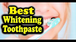 Best Whitening Toothpaste Consumer Reports
