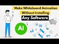 How to make whiteboard animation without installing any software  renderforest