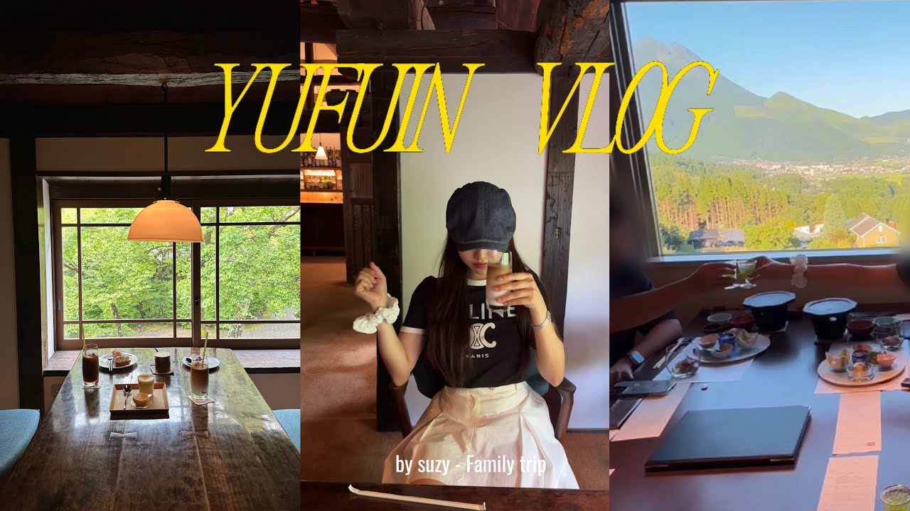 vlog.36 ‐ ｜trip to YUFUIN!!💌｜家族旅行ブイログ🍀｜食べまくった３日間🍂｜休日を楽しむ社会人の日常ブイログ ೀ⋆｜大分県湯布院旅行🌳✨｜おすすめホテルゆふいん花由｜ゴルフ