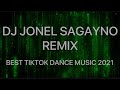 Dj jonel sagayno dance remix  best tiktok music 2021