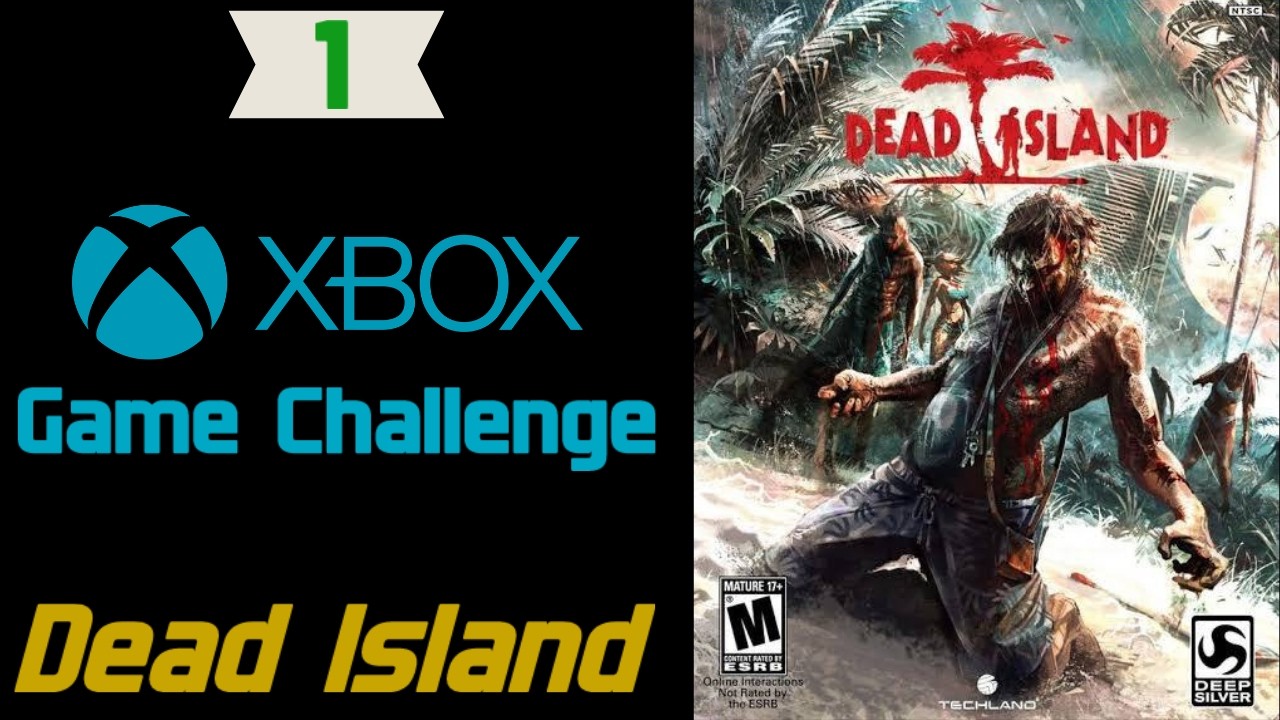 [Xbox GC] Dead Island (Part 1) - YouTube