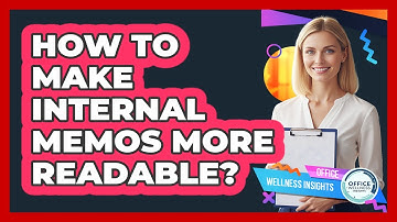 How To Make Internal Memos More Readable?