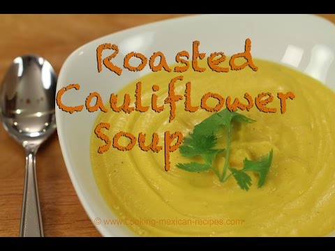 How To Make Roasted Cauliflower Soup Recipe | Rockin Robin