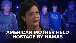 American held hostage by Hamas talks about experience as a captive | Vargas Reports
