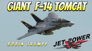 Giant F-14 Tomcat Jetpower 2025 - Pilot Robin Trumpp
