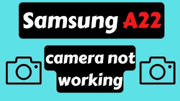 How to Fix Samsung A22 Camera Problem 2022 || Camera Not working A22