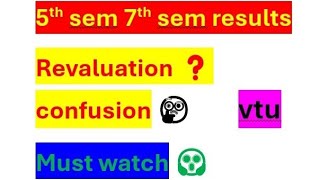 Vtu students 😱|| confusion about revaluation 🤔❓⁉️|| #vtu #viralvideo #india #karnataka #subscribe