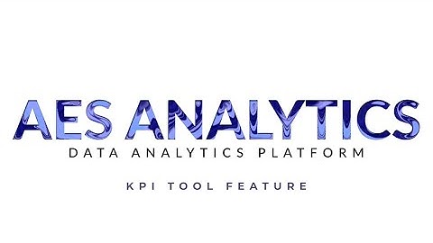 AES ANALYTICS & KPI Tool Feature
