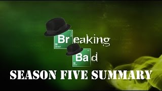 Summary: Breaking Bad Season 5