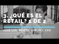 3. ¿Qué es el retail? 1 de 2