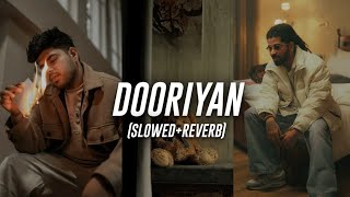 Kalam Ink, Aniket Raturi - Dooriyan (Slowed Reverb)
