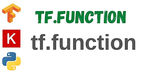 #16: tf.function in TensorFlow | Tutorial