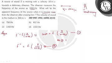 A source of sound \( S \) is moving with a velocity \( 50 \mathrm{~...