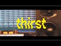 Hello Crowd - thirst (Official Music Video)