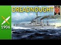 Dreadnought: The Battleship that Changed Everything