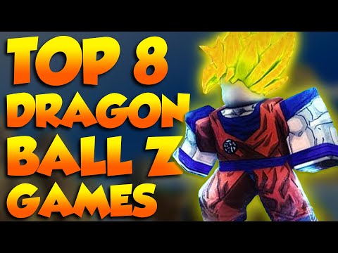 Video Top 8 Roblox Dragon Ball Z Games - youtube
