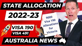 Huge Increase in Australian Skilled Visas - State Allocation 2022-23 -  190 PR & 491 visa