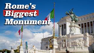 Rome’s Most Controversial Monument | Victor Emmanuel II Explained