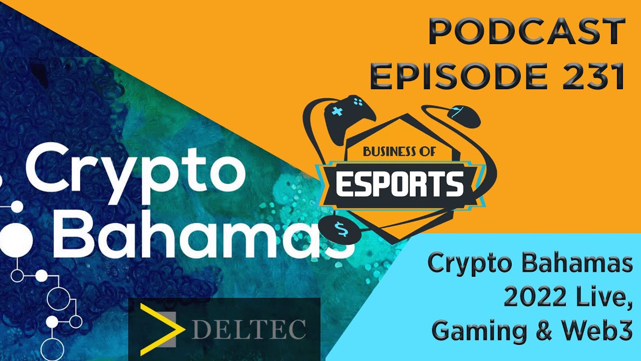 Gaming & Web 3.0 - FTX SALT Crypto Bahamas 2022 LIVE On Podcast #231
