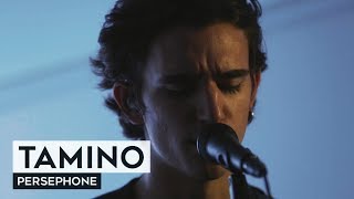 THE TUNNEL: Tamino - Persephone (live) chords