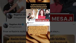 Sevgilisi Pınar Ayaz Ile Evlenen Rasim Ozan Kütahyalıya Eski Eşi Nagehan Alçıdan Tebrik Mesajı