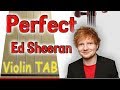 Perfect - Ed Sheeran - Violin - Play Along Tab Tutorial