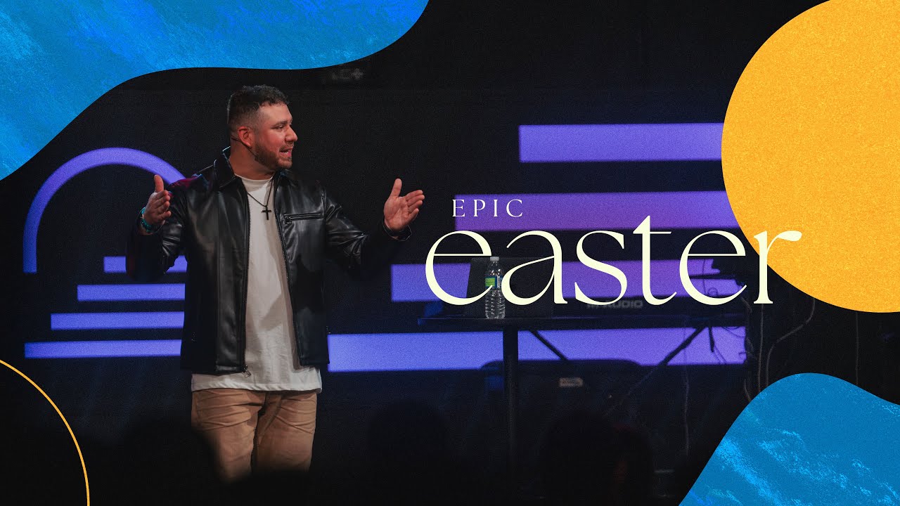 Steven Easter Epic Easter | Pastor Steven Iannuccilli Jr | East Gate Church - YouTube