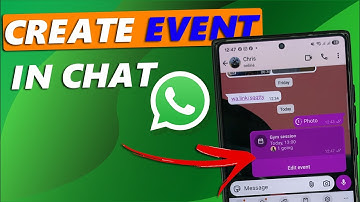How To Create an Event In a Chat With Someone On WhatsApp