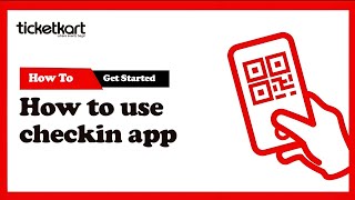 How TicketKart Checkin App Works