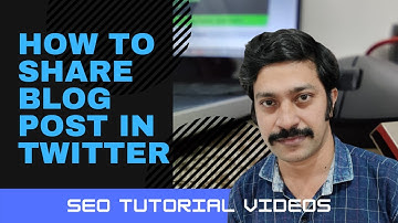 How to Share Blog Post in Twitter - Malayalam Video on SEO Off Page Activities
