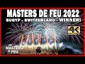  les masters de feu 2022 sugyp  switzerland  suisse  winner  feu dartifice  fireworks