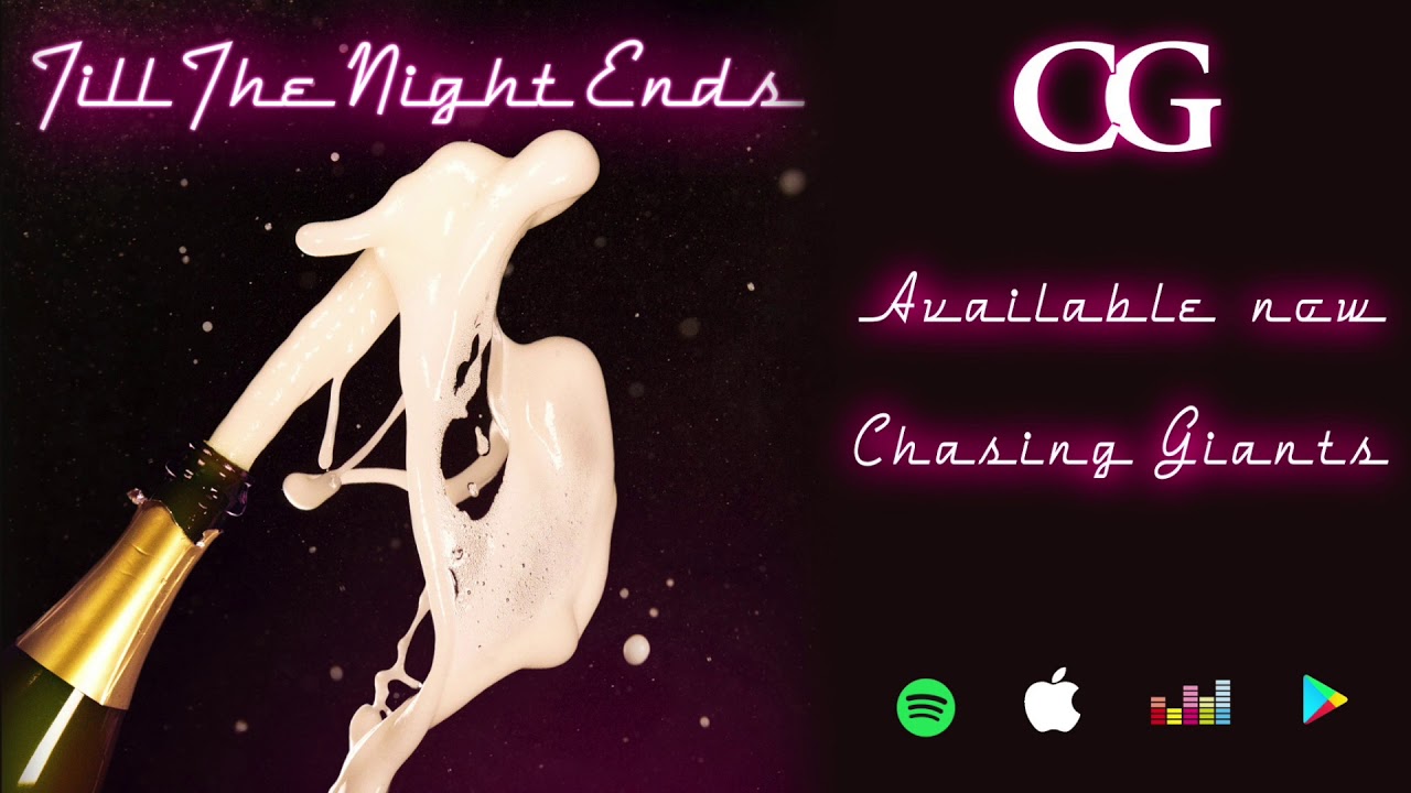 Chasing Giants - Till the Night Ends (Audio) ft. C Major and Maxine Champion