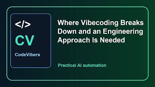 Where Vibecoding Breaks and an Engineering Approach Is Needed