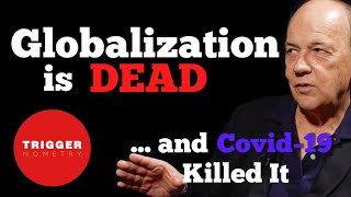 James Rickards: "Globalization is Dead"