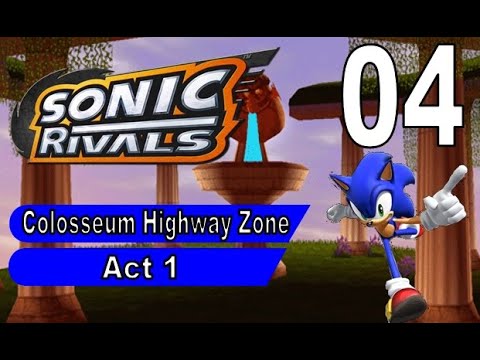 Sonic Rivals - Act 4: Colosseum Highway Zone (Act 1) [Sonic] - YouTube