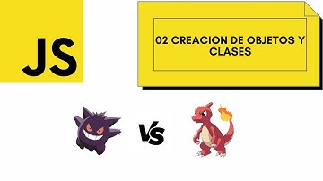 02 POO - CREACION DE CLASES Y OBJETOS EN JAVASCRIPT