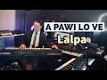 A pawi lo ve lalpa keyboard solo