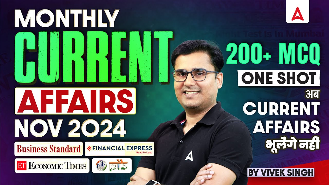 Monthly Current Affairs November 2024 | 200+ MCQs in One Shot | By ...