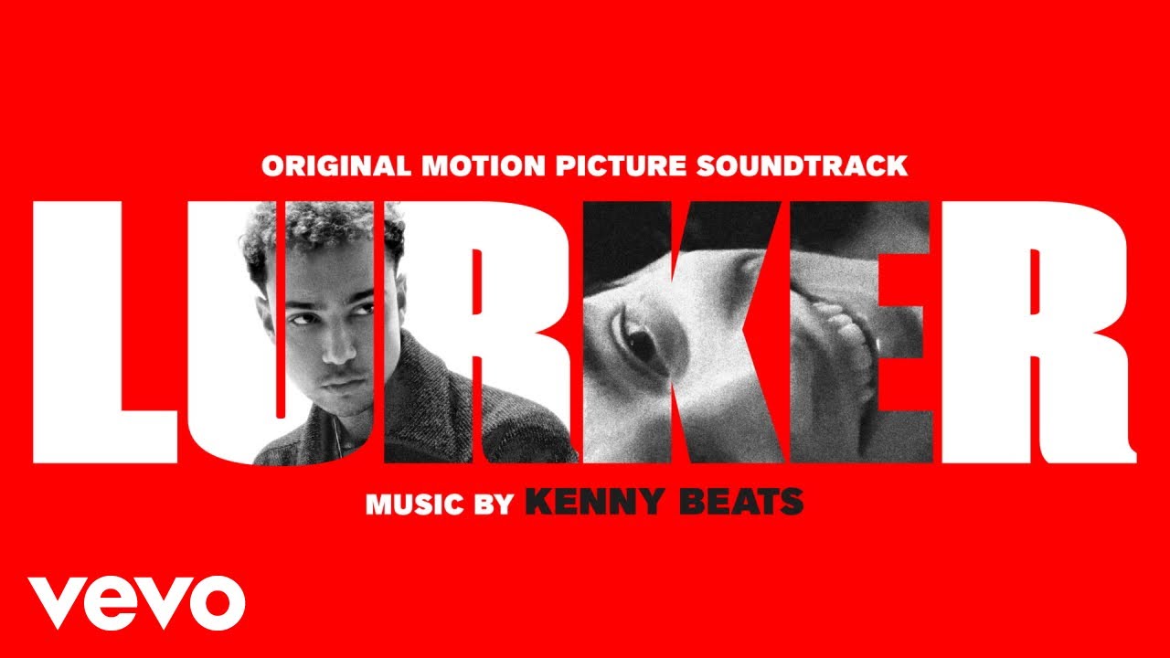 Watch Archie Madekwe, Kenny Beats - Domicile | Lurker (Original Motion Picture Soundtrack) on YouTube Watch Archie Madekwe, Kenny Beats - Domicile | Lurker (Original Motion Picture Soundtrack) on YouTube