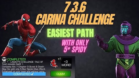 Carina Challenge 7.3.6 Only with 5* Spider Man ( Stark Enhanced ) mcoc hearthacker