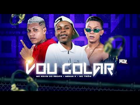 MC TROIA KEVIN DO RECIFE \u0026 MC MENO K VOU TE BOTAR / VOU COLOCAR
