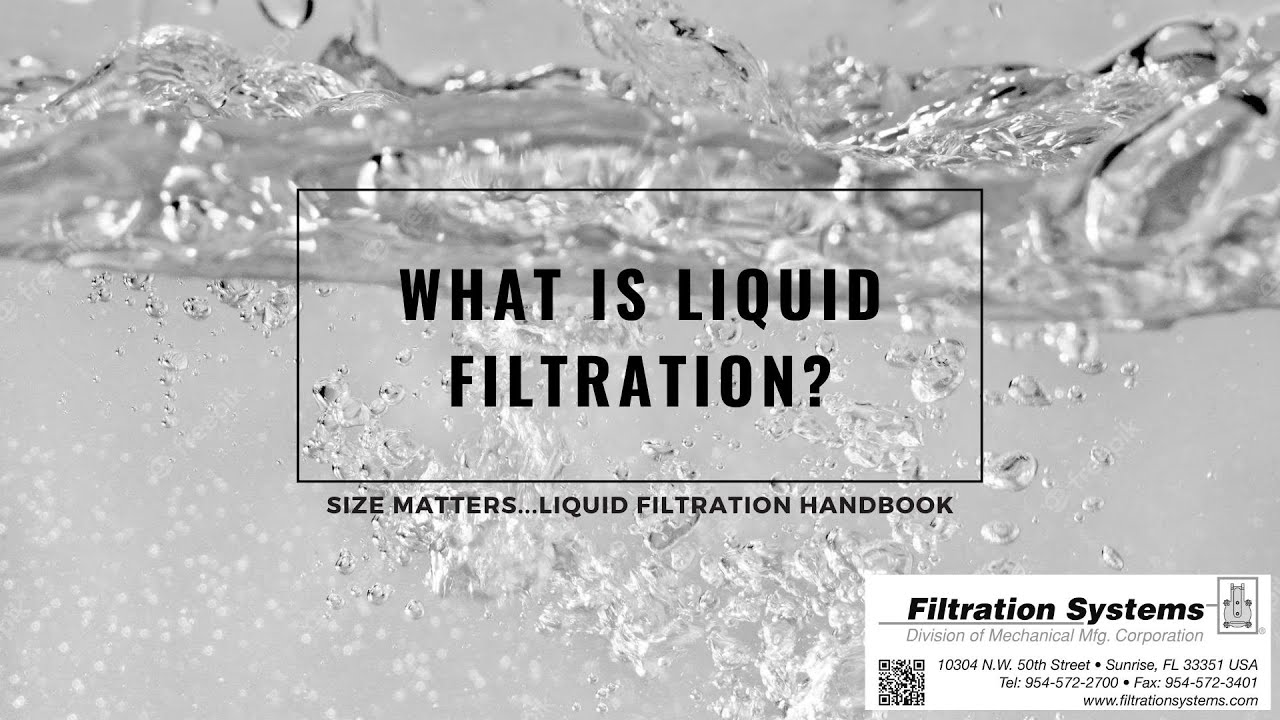 What is Liquid Filtration Filtration Systems YouTube