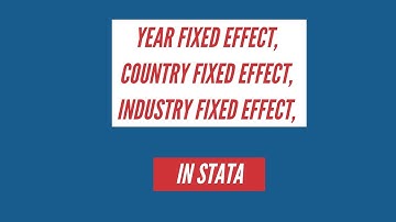 Time Fixed Effect | Year Fixed Effect | Country Fixed Effect in Stata Part 3