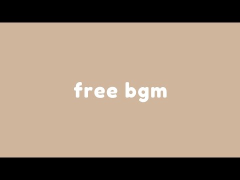no copyright music | cute bright background music (bgm, aesthetic, vlog)
