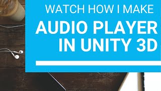 Unity Audio Player