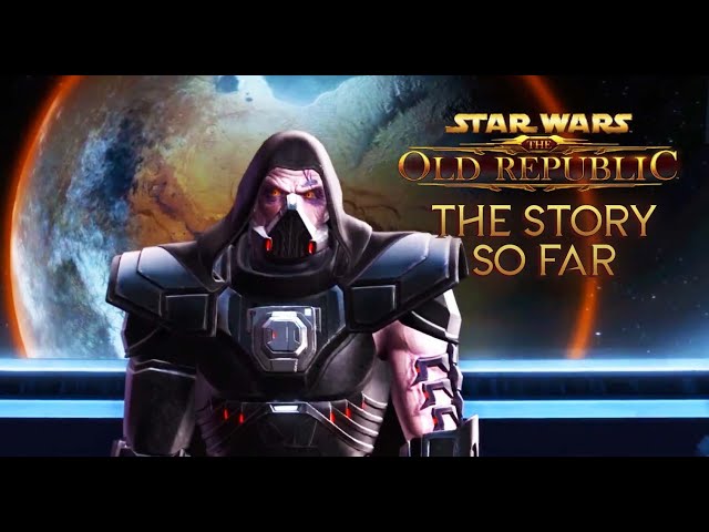 Star Wars The Old Republic - The Story So Far Trailer