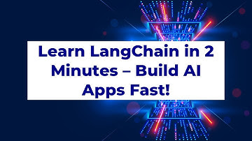 Learn LangChain in 2 Minutes – Build AI Apps Fast!