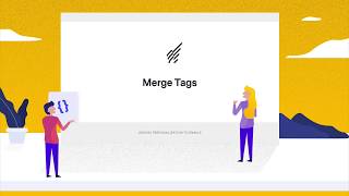 Merge Tags: Adding Personalization to Emails