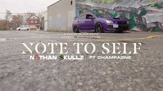 Nathan $kullz - Note To Self Ft. Champagne [Official Music Video] (Prod. RVTCH3D)