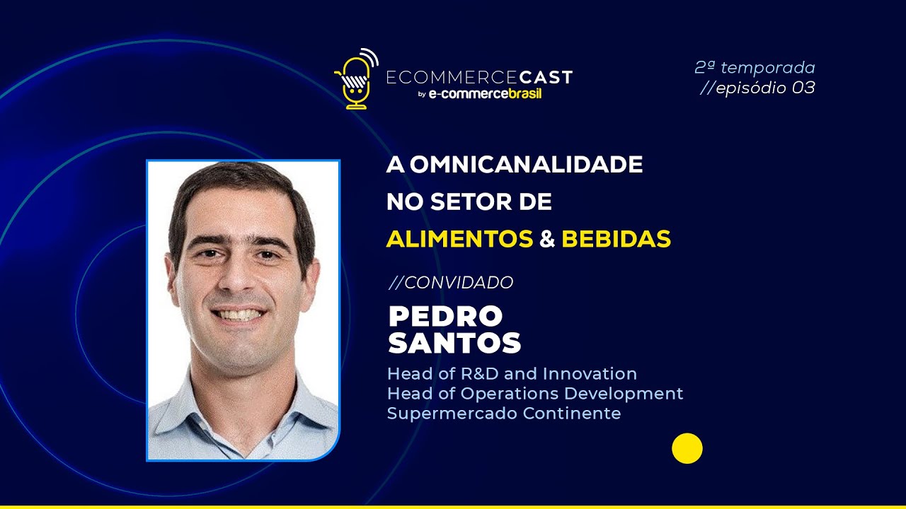 E-Commerce Cast | Pedro Santos